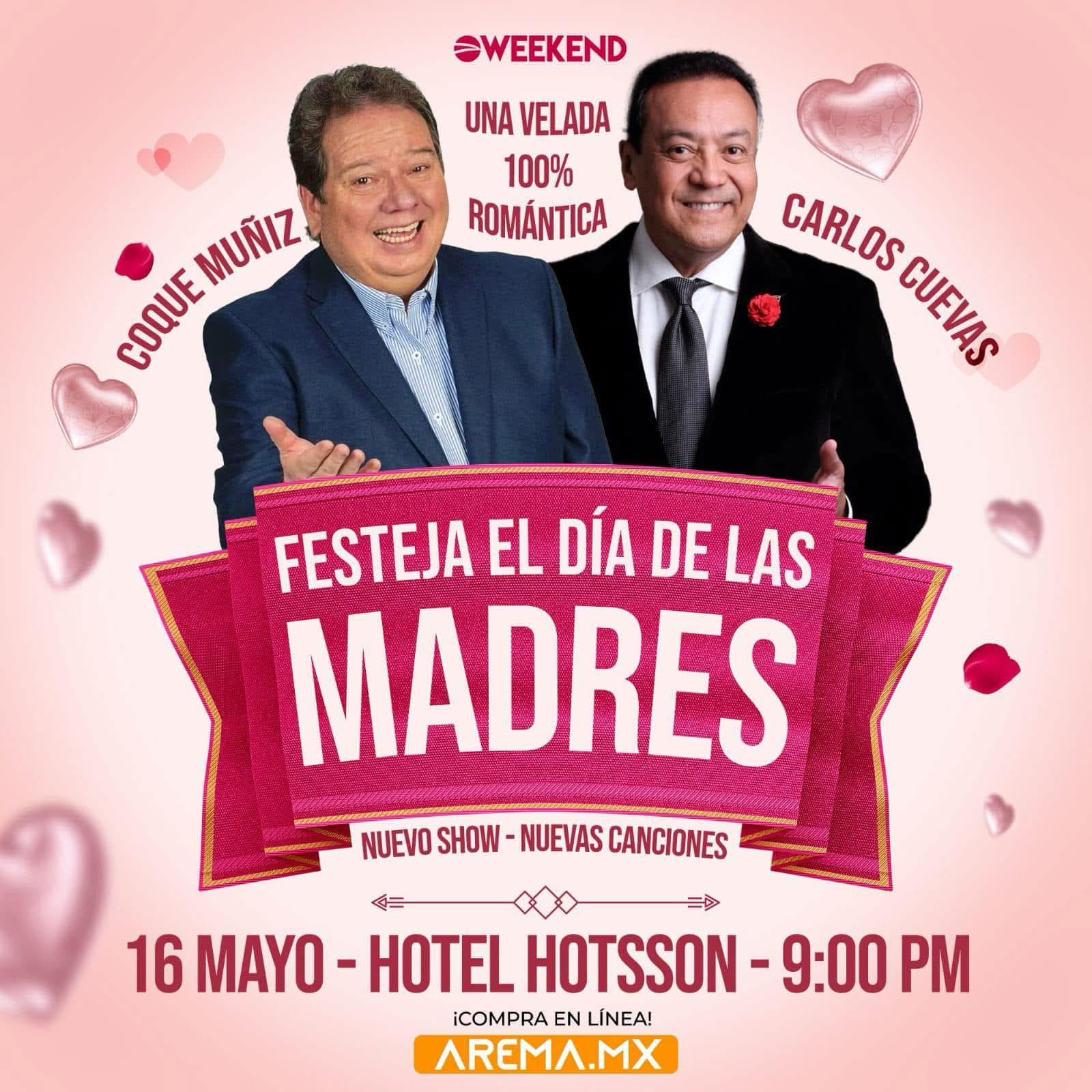 Celebra el Día de las Madres con Coque Muñiz y Carlos Cuevas